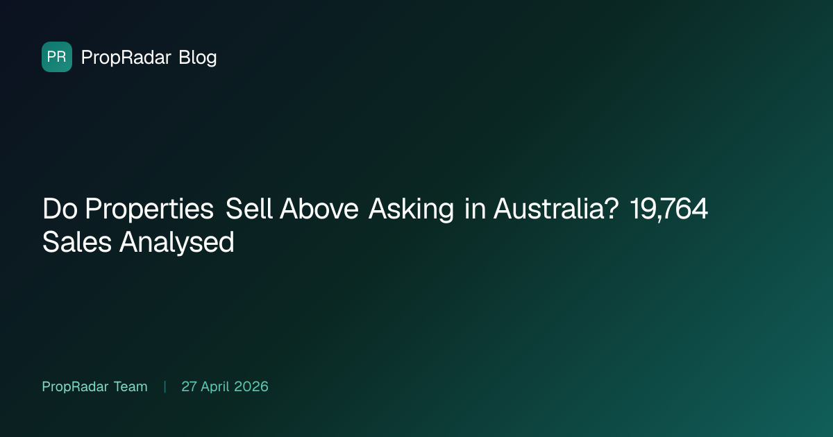 Do Properties Sell Above Asking in Australia? 19,764 Sales Analysed
