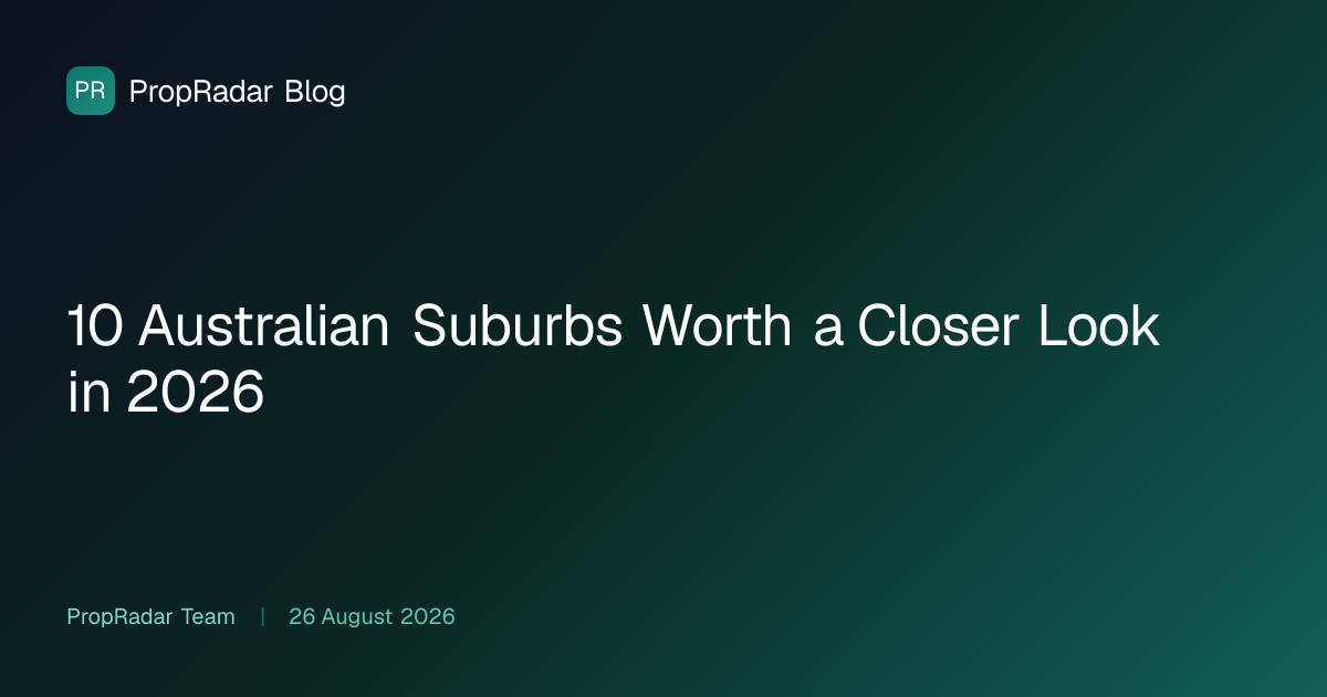 10 Australian Suburbs Worth a Closer Look in 2026